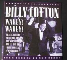 CD Billy Cotton - Wakey! Wakey!