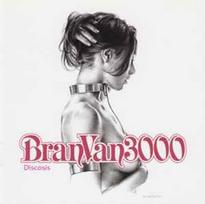 CD Bran Van 3000 - Discosis