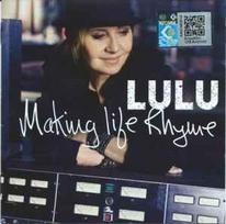 CD Lulu - Making Life Rhyme