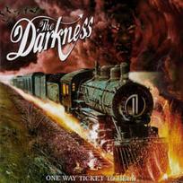 CD The Darkness - One Way Ticket To Hell ...And Back