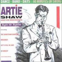 CD Artie Shaw And His Orchestra - Begin The Beguine