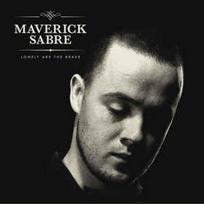 CD Maverick Sabre - Lonely Are The Brave