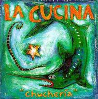 CD La Cucina - Chucheria