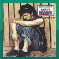 CD Kevin Rowland & Dexys Midnight Runners - Too-Rye-Ay