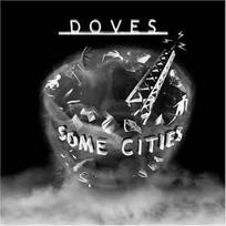 CD Doves - Some Cities