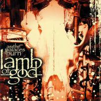 CD Lamb Of God - As The Palaces Burn