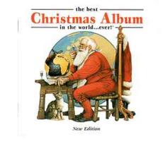 CD Various - The Best Christmas Album In The World...Ever! New Edition