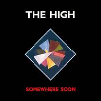 CD The High - Somewhere Soon