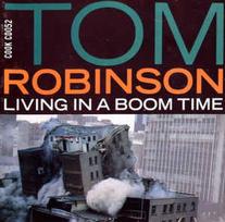 CD Tom Robinson - Living In A Boom Time