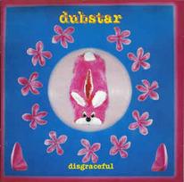 CD Dubstar - Disgraceful