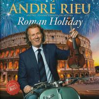 CD André Rieu & Johann Strauss Orchestra - Roman Holiday