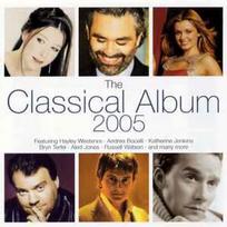 CD Various - The Classical Album 2005