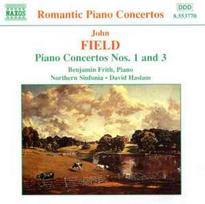 CD John Field  & Benjamin Frith & Northern Sinfonia & David Haslam - Piano Concertos Nos. 1 And 3