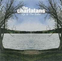 CD The Charlatans - Up At The Lake