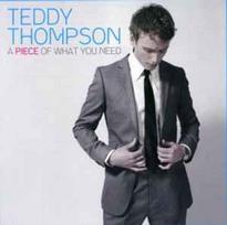 Pirkti CD Teddy Thompson - A Piece Of What You Need - Photo 1