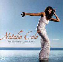 CD Natalie Cole - Ask A Woman Who Knows