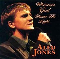 CD Aled Jones - Whenever God Shines His Light