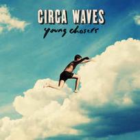 CD Circa Waves - Young Chasers