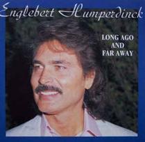 CD Engelbert Humperdinck - Long Ago And Far Away