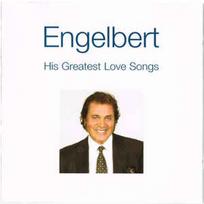 CD Engelbert Humperdinck - His Greatest Love Songs