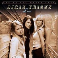 CD Dixie Chicks - Top Of The World Tour (Live)