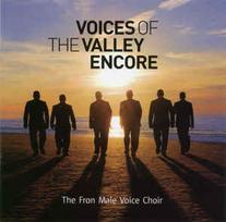 CD The Fron Male Voice Choir - Voices Of The Valley Encore