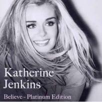 CD Katherine Jenkins - Believe - Platinum Edition