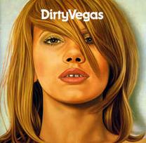CD Dirty Vegas - Dirty Vegas