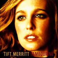 CD Tift Merritt - Tambourine