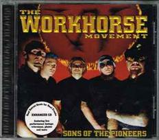 CD The Workhorse Movement - Sons Of The Pioneers