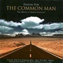 CD Copland - Fanfare for The Common Man - The Music of Aaron Copland