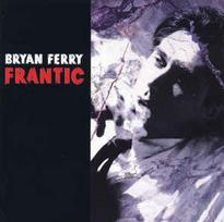 CD Bryan Ferry - Frantic