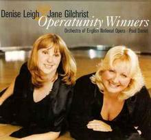 CD Denise Leigh & Jane Gilchrist & Orchestra Of English National Opera & Paul Daniel - Operatunity Winners