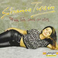 CD Shania Twain - For The Love Of Him