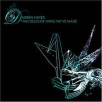 CD Darren Hayes - This Delicate Thing We've Made
