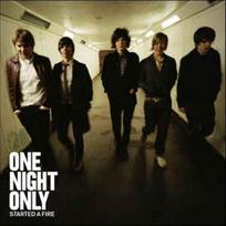 CD One Night Only - Started A Fire