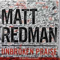 CD Matt Redman - Unbroken Praise