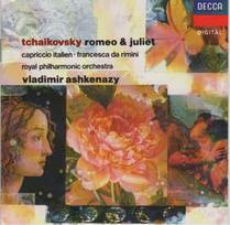 CD Tchaikovsky & Royal Philharmonic Orchestra & Vladimir Ashkenazy - Romeo & Juliet / Capriccio Italien / Francesca Da Rimini