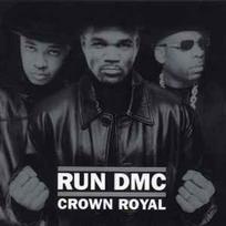 CD Run DMC - Crown Royal