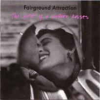 CD Fairground Attraction - The First Of A Million Kisses
