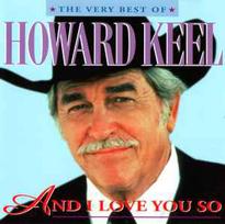 CD Howard Keel - The Very Best Of Howard Keel. And I Love You So