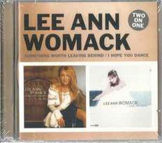 CD Lee Ann Womack - Something Worth Leaving Behind / I Hope You Dance