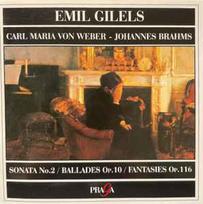 CD Emil Gilels & Carl Maria von Weber & Johannes Brahms - Sonata No.2 / Ballades Op.10 / Fantasies Op.116