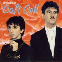 CD Soft Cell - Say Hello To Soft Cell