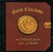 CD Good Charlotte - The Chronicles Of Life And Death