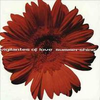 CD Vigilantes Of Love - Summershine