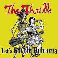 CD The Thrills - Let's Bottle Bohemia