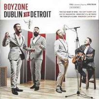 CD Boyzone - Dublin To Detroit