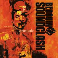 CD Bedouin Soundclash - Sounding A Mosaic