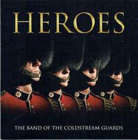 CD The Band Of The Coldstream Guards - Heroes